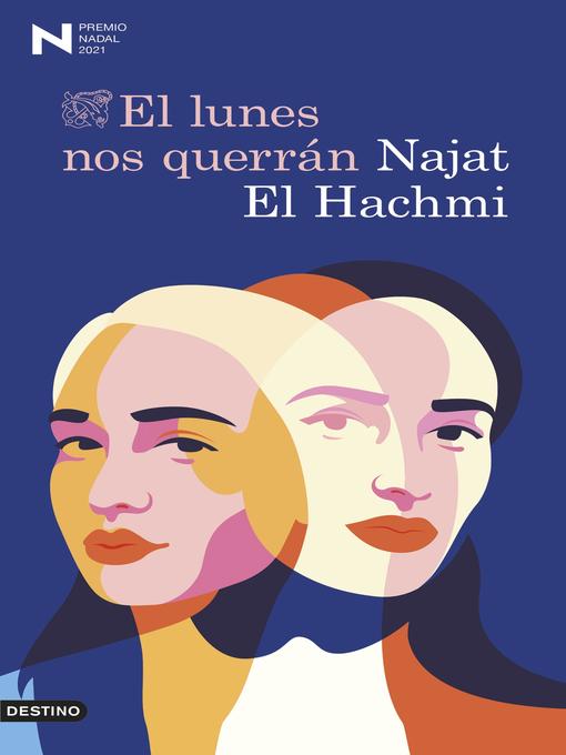 Title details for El lunes nos querrán by Najat El Hachmi - Available